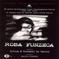 Rosa Funzeca Ścieżka dźwiękowa (Elvira Impagnatiello, Giovanni Lo Cascio) - Okładka CD