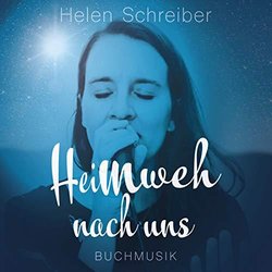 Heimweh nach uns Ścieżka dźwiękowa (Helen Schreiber) - Okładka CD