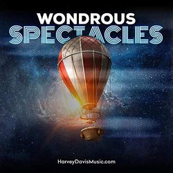 Wondrous Spectacles Ścieżka dźwiękowa (Harvey Davis) - Okładka CD