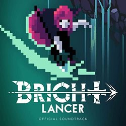 Bright Lancer: The Bright Lancer Soundtrack (Luke Nowland) - CD cover