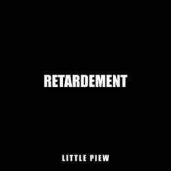 Retardement Ścieżka dźwiękowa (Little Piew) - Okładka CD