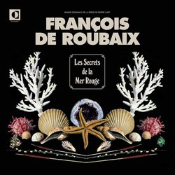 Les Secrets de la Mer Rouge Ścieżka dźwiękowa (Franois de Roubaix) - Okładka CD