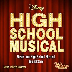 High School Musical Ścieżka dźwiękowa (David Lawrence) - Okładka CD