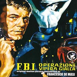F.B.I. operazione vipera gialla Trilha sonora (Francesco De Masi) - capa de CD