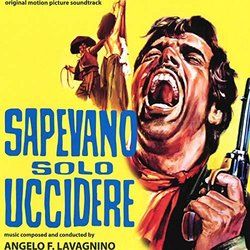 Sapevano solo uccidere Soundtrack (Angelo Francesco Lavagnino) - CD cover