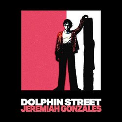 Dolphin Street Soundtrack (Jeremiah Gonzales) - CD cover
