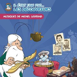 Il tait une fois les Dcouvreurs Ścieżka dźwiękowa (Michel Legrand) - Okładka CD