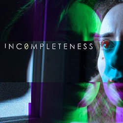 Incompleteness Season 1 Soundtrack (Charlie McCarron) - CD cover