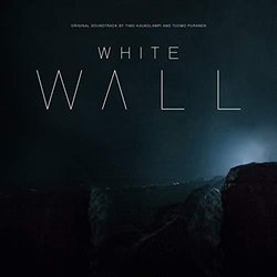 White Wall Soundtrack (Timo Kaukolampi, Tuomo Puranen) - CD-Cover