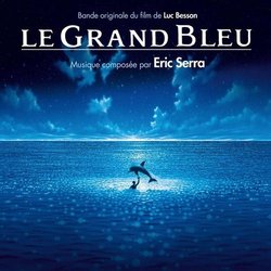 Le Grand Bleu サウンドトラック (Eric Serra) - CDカバー
