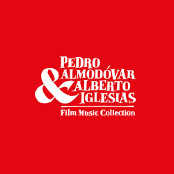 Almodóvar & Iglesias: Film Music Collection サウンドトラック (Alberto Iglesias) - CDカバー