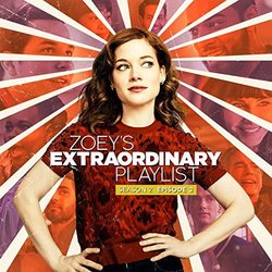 Zoey's Extraordinary Playlist: Season 2, Episode 3 Soundtrack (Cast  of Zoeys Extraordinary Playlist) - CD cover