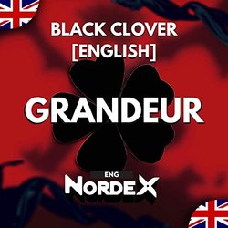 Black Clover: Grandeur Trilha sonora (Nordex ENG) - capa de CD