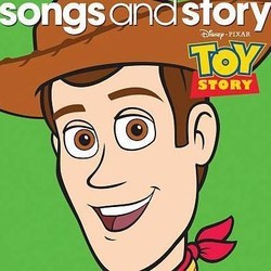 Songs and Story: Toy Story Soundtrack (Various Artists, Randy Newman) - CD cover
