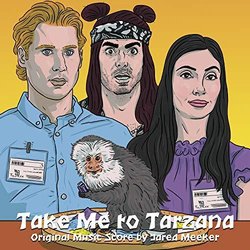 Take Me to Tarzana Soundtrack (Jared Meeker) - CD cover