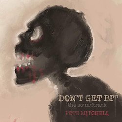Don't Get Bit Trilha sonora (Pete Mitchell) - capa de CD