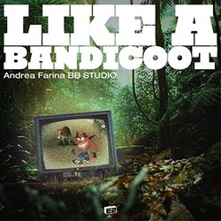 Like a Bandicoot Soundtrack (Andrea Farina BBStudio) - CD cover