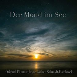 Der Mond im See Ścieżka dźwiękowa (Jochen Schmidt-Hambrock) - Okładka CD