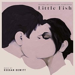 Little Fish Ścieżka dźwiękowa (Keegan DeWitt) - Okładka CD