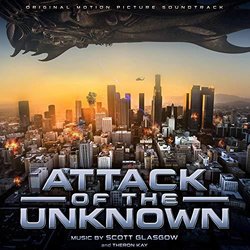 Attack of the Unknown Soundtrack (Scott Glasgow, Theron Kay) - CD-Cover