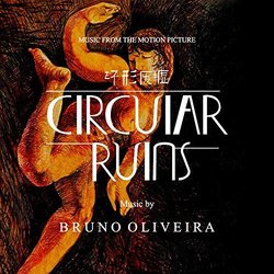 Circular Ruins サウンドトラック (Bruno Oliveira) - CDカバー