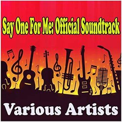 Say One For Me Soundtrack (Alexander Courage, Earle Hagen, Leigh Harline, Arthur Morton, Lionel Newman) - CD cover