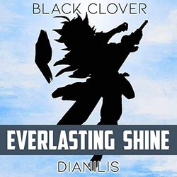 Black Clover: Everlasting Shine 声带 (Dianilis ) - CD封面