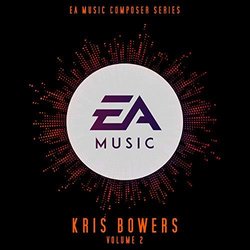 EA Music Composer Series: Kris Bowers, Vol. 2 Ścieżka dźwiękowa (Kris Bowers) - Okładka CD