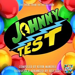 Johnny Test Main Theme Ścieżka dźwiękowa (Kevin Manthei) - Okładka CD