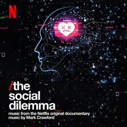 The Social Dilemma Soundtrack (Mark Crawford) - CD cover