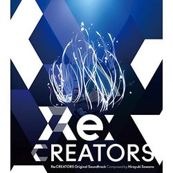Re:Creators Trilha sonora (Hiroyuki Sawano) - capa de CD
