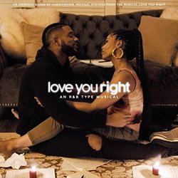 Love You Right: An R&B Type Musical Trilha sonora (Christopher Michael Stevens) - capa de CD