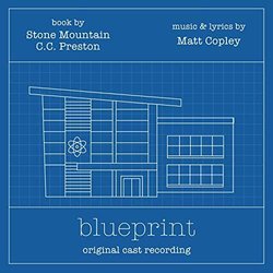 Blueprint: A New Musical サウンドトラック (Matt Copley) - CDカバー