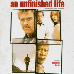 An Unfinished Life Soundtrack (Deborah Lurie) - CD cover
