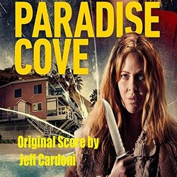 Paradise Cove Ścieżka dźwiękowa (Jeff Cardoni) - Okładka CD