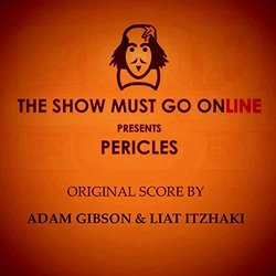 Pericles, The Show Must Go Online Ścieżka dźwiękowa (Adam Gibson) - Okładka CD