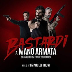 Bastardi A Mano Armata Trilha sonora (Emanuele Frusi) - capa de CD