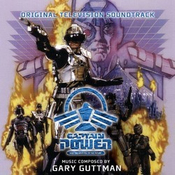 Captain Power and the Soldiers of the Future Bande Originale (Gary Guttman) - Pochettes de CD