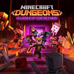 Minecraft Dungeons: Flames of the Nether Soundtrack (Peter Hont) - CD-Cover