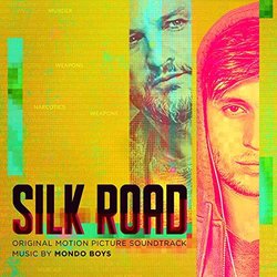 Silk Road サウンドトラック (Mondo Boys) - CDカバー