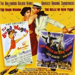 The Band Wagon / The Belle of New York Soundtrack (Original Cast, Howard Dietz, Alan Jay Lerner , Johnny Mercer, Arthur Schwartz, Harry Warren) - CD cover
