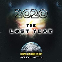 2020 The Lost Year Ścieżka dźwiękowa (Serkan Metan) - Okładka CD