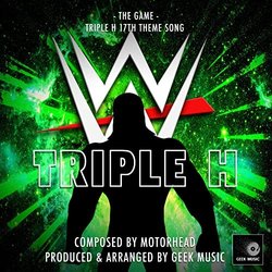 WWE Triple H 17th Theme: The Game Soundtrack (Motorhead ) - CD cover