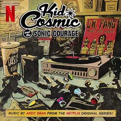 Kid Cosmic and the Sonic Courage Trilha sonora (Andy Bean) - capa de CD