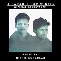 A Parable For Winter Trilha sonora (Nikhil Koparkar) - capa de CD