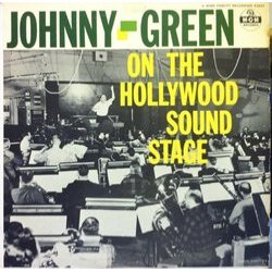 Johnny Green: On The Hollywood Sound Stage Soundtrack (Various Artists, Johnny Green) - CD cover