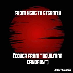 Devilman Crybaby: From Here to Eternity Trilha sonora (Benoit Larrieu) - capa de CD