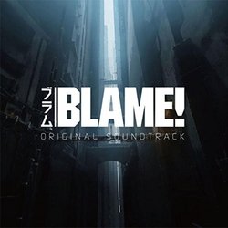 Blame! Soundtrack (Yugo Kanno) - CD cover