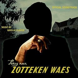 Terug Naar Zotteken Waes Soundtrack (Nikolai Clavier) - CD cover