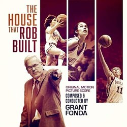The House That Rob Built Soundtrack (Grant Fonda) - CD cover